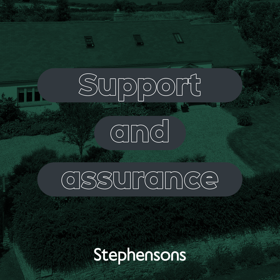 Support and assurance.